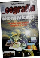 Geografia ekonomiczna - Włądysław Skrzypczak