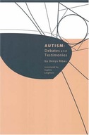 Autism: Debates and Testimonies Ribas Denys