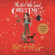 The Girl Who Saved Christmas Haig Matt