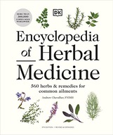 Encyclopedia of Herbal Medicine New Edition: 560 Herbs and Remedies for