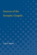 Sources of the Synoptic Gospels Patton Carl