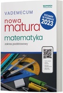 Nowa matura 2024 Matematyka Vademecum zakres podstawowy