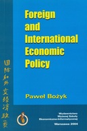 FOREIGN AND INTERNATIONAL ECONOMIC POLICY