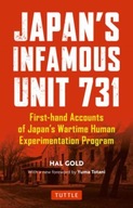Japan s Infamous Unit 731: Firsthand Accounts of