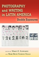 Photography and Writing in Latin America: Double