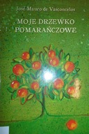 Moje drzewko pomarańczowe - J.M. de Vasconcelos