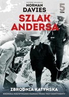 SZLAK ANDERSA T.5 ZBRODNA KATYŃSKA * Marek Gałęzow