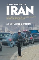 Social Histories of Iran: Modernism and