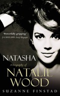 Natasha: The Biography of Natalie Wood Finstad