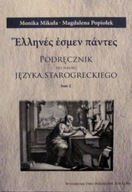 Podręcznik do nauki j. starogreckiego Monika Mikuła, Magdalena Popiołek