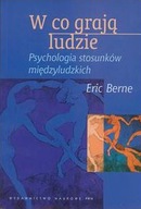 W co grają ludzie psychologia stosunków...