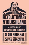 Revolutionary Yiddishland: A History of Jewish