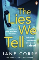 The Lies We Tell: The twist-filled, emotional new