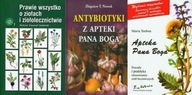 Apteka Pana Boga + Senderski + Antybiotyki