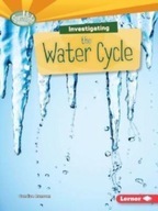 Investigating the Water Cycle Ransom Candice