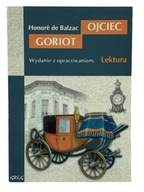 OJCIEC GORIOT BALZAC LEKTURA Z OPRACOWANIEM