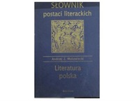 Słownik postaci literackich Literatura polska -