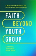 Faith Beyond Youth Group – Five Ways to Form Character and Cultivate