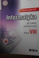 Informatyka dla szkoly podstawowej Klasa VIII Tera