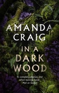 In a Dark Wood Craig Amanda