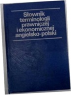 Słownik terminologii prawniczej i ekonomicznej ang