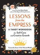 Lessons from the Empress: A Tarot Workbook for