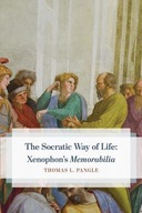 The Socratic Way of Life: Xenophon s Memorabilia