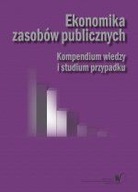 EKONOMIKA ZASOBÓW PUBLICZNYCH KOMPENDIUM WIEDZY...