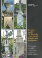 Cmentarz parafii św Dominika i Matki Bożej Szkaplerznej w Łabuniach