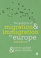 The Politics of Migration and Immigration in