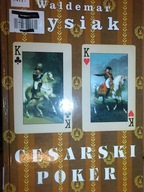 Cesarski poker - Waldemar Łysiak