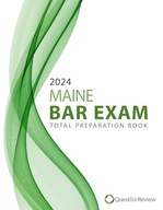 2024 Maine Bar Exam Total Preparation Book Bar Review, Quest