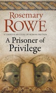 A Prisoner of Privilege Rowe Rosemary