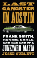 Last Gangster in Austin: Frank Smith, Ronnie