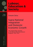 Supra-National Integration and Domestic Economic