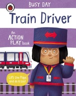 Busy Day: Train Driver: An action play book Green