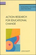 Action Research for Educational Change Elliot