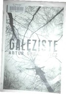 Gałęziste - Artur. Urbanowicz