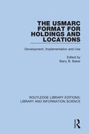 The USMARC Format for Holdings and Locations: