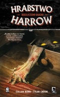 Hrabstwo Harrow. Niezliczone duchy. Tom 1