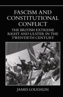 Fascism and Constitutional Conflict: The British