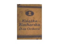 Książka Kucharska D-ra Oetkera - Praca zbiorowa