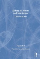 Games for Actors and Non-Actors Boal Augusto