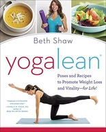 YogaLean: Poses and Recipes to Promote Weight