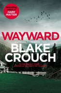 Wayward Crouch Blake