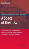 A Space of Their Own: The Archaeology of