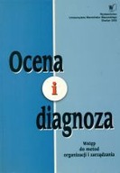 OCENA I DIAGNOZA WSTĘP DO METOD ORGANIZACJI I ZA..