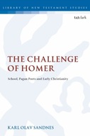 The Challenge of Homer: School, Pagan Poets and