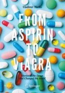 From Aspirin to Viagra: Stories of the Drugs that