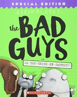 The Bad Guys in Do-You-Think-He-Saurus?!: Special